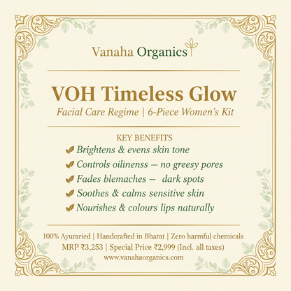 VOH Timeless Glow — Benefits Label ₹2,999